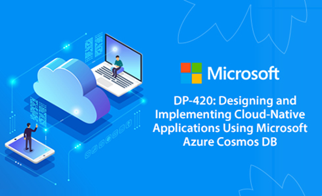 Microsoft Azure - Designing and Implementing Cloud Native Applications with Microsoft Azure Cosmos DB